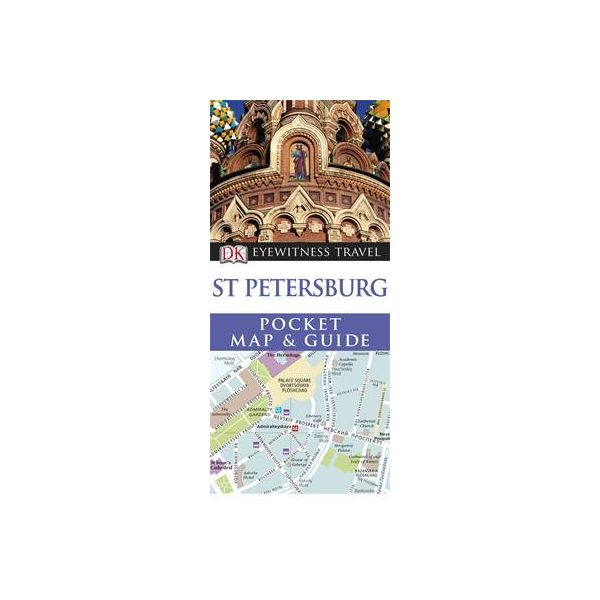ST PETERSBURG:  Pocket Map & Guide. “DK Eyewitne