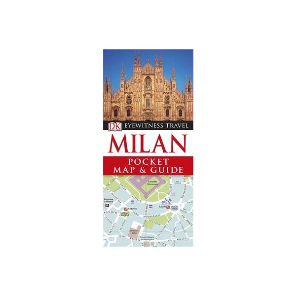 MILAN: Pocket Map & Guide. “DK Eyewitness Travel