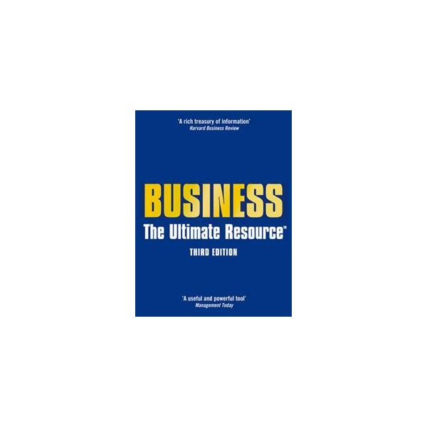 BUSINESS: The Ultimate Resource, 3rd Revised edi