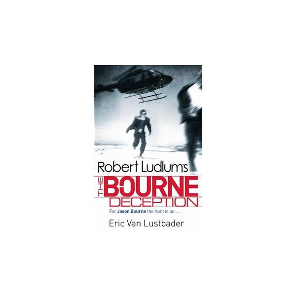 ROBERT LUDLUM`S THE BOURNE DECEPTION