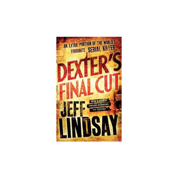 DEXTER`S FINAL CUT