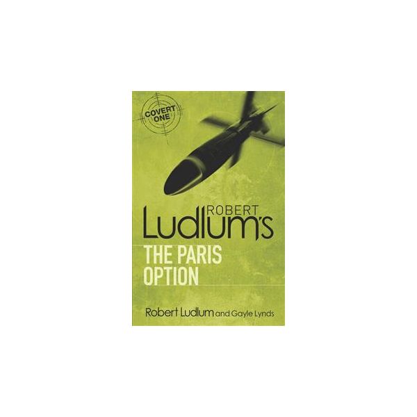 ROBERT LUDLUM`S THE PARIS OPTION