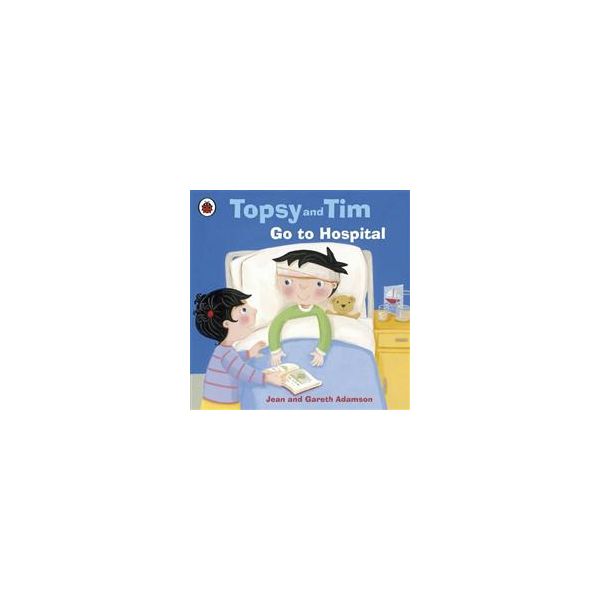 TOPSY AND TIM: Go To Hospital