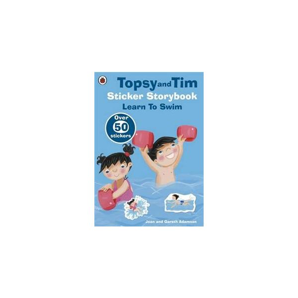 TOPSY AND TIM STICKER STORYBOOK: Learn To Swim