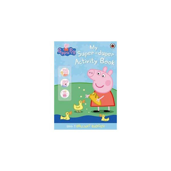 PEPPA PIG: MY SUPER-DUPER ACTIVITY BOOK