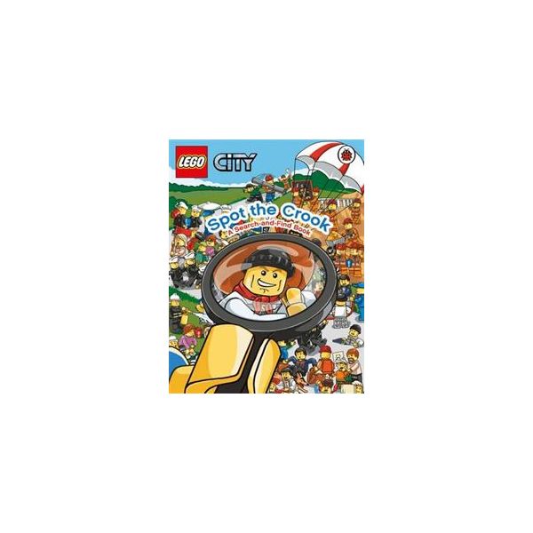 LEGO CITY: Spot The Crook, A Search And Find Boo