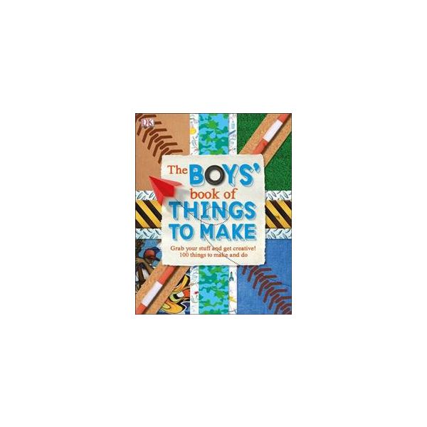 THE BOYS` BOOK OF THINGS TO MAKE