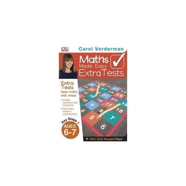 MATHS MADE EASY EXTRA TESTS, Age 6-7