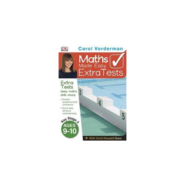 MATHS MADE EASY EXTRA TESTS, Age 9-10