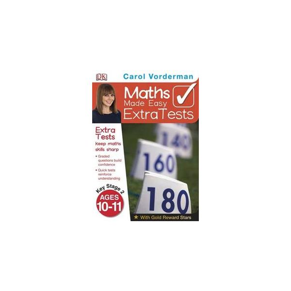 MATHS MADE EASY EXTRA TESTS, Age 10-11