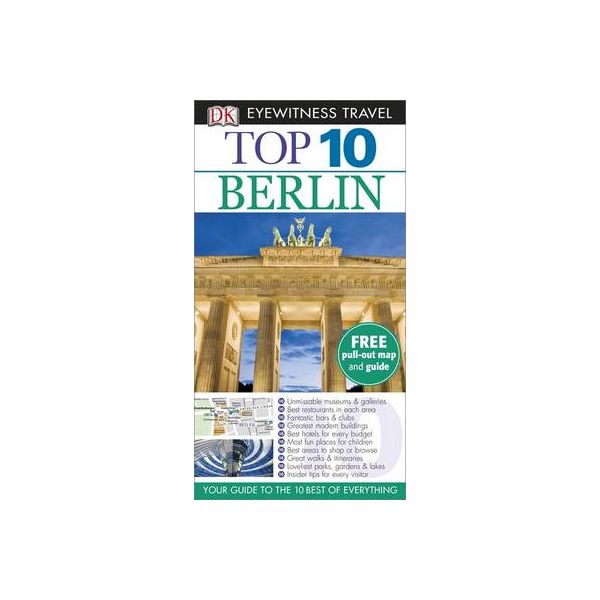 TOP 10 BERLIN. “DK Eyewitness Travel Guide“