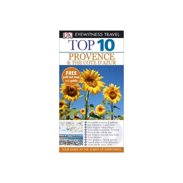 TOP 10 PROVENCE & THE COTE D`AZUR. “DK Eyewitnes