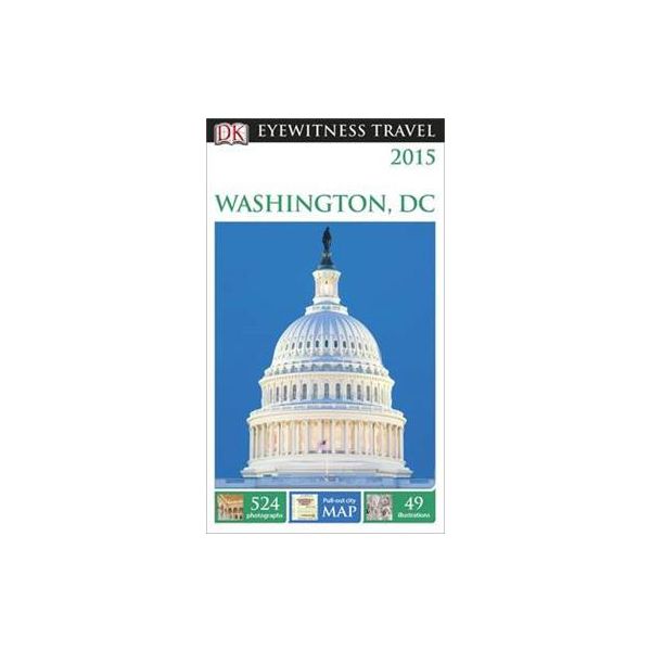 WASHINGTON, D.C. “DK Eyewitness Travel Guide“