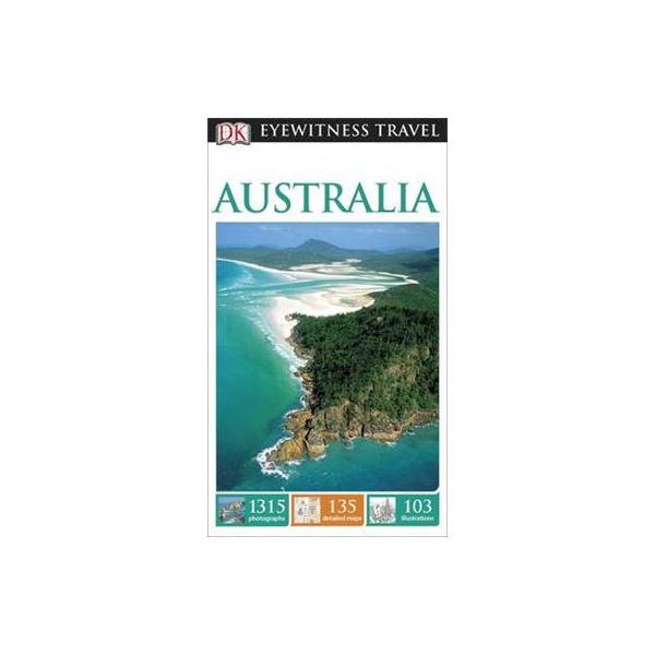 AUSTRALIA. “DK Eyewitness Travel Guide“