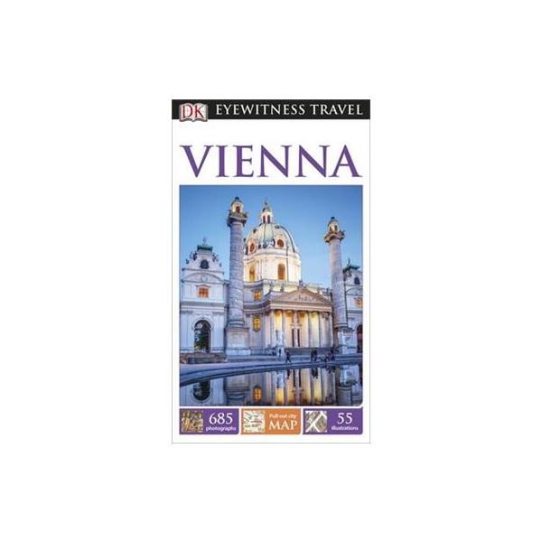 VIENNA. “DK Eyewitness Travel Guide“