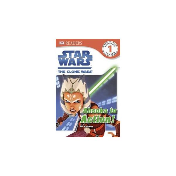 STAR WARS THE CLONE WARS AHSOKA IN ACTION! DK Re