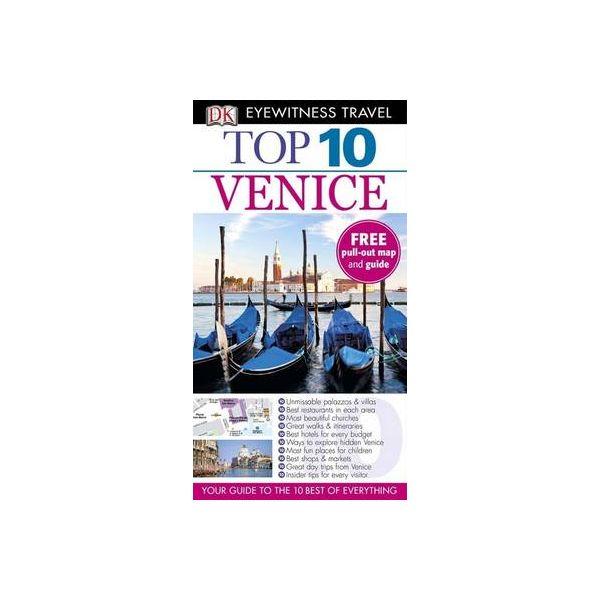 TOP 10 VENICE. “DK Eyewitness Travel Guide“