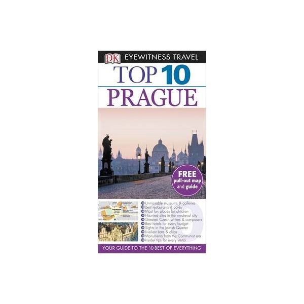 TOP 10 PRAGUE. “DK Eyewitness Travel Guide“