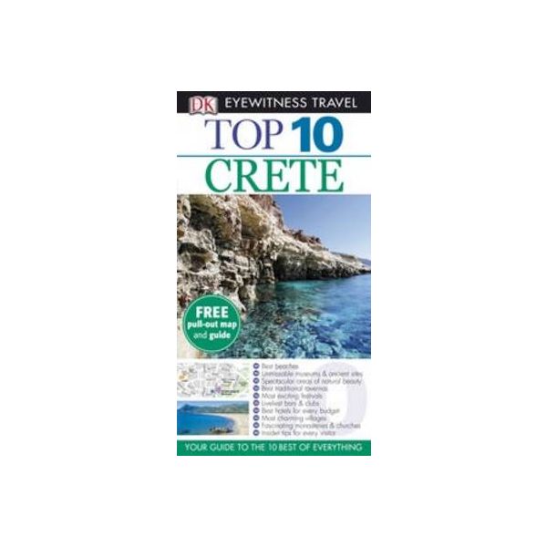 TOP 10 CRETE. “DK Eyewitness Travel Guide“