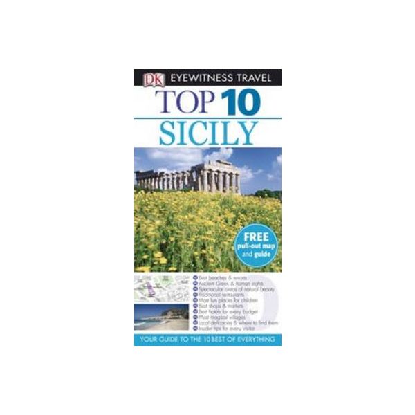 TOP 10 SICILY. “DK Eyewitness Travel Guide“