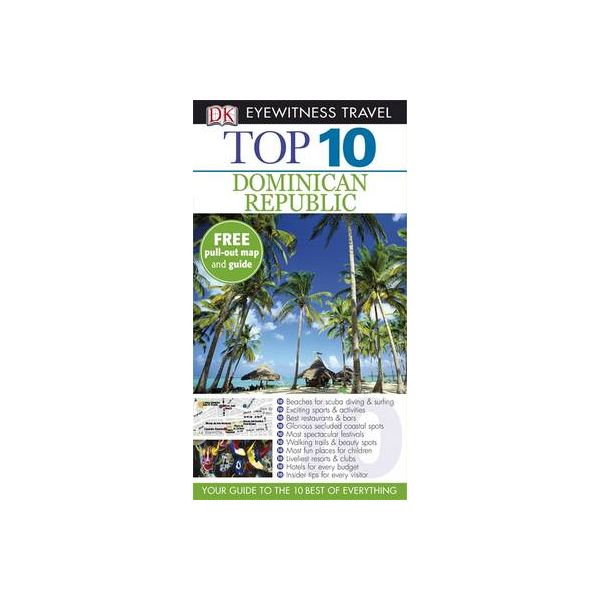 TOP 10 DOMINICAN REPUBLIC 2013. “DK Eyewitness Travel