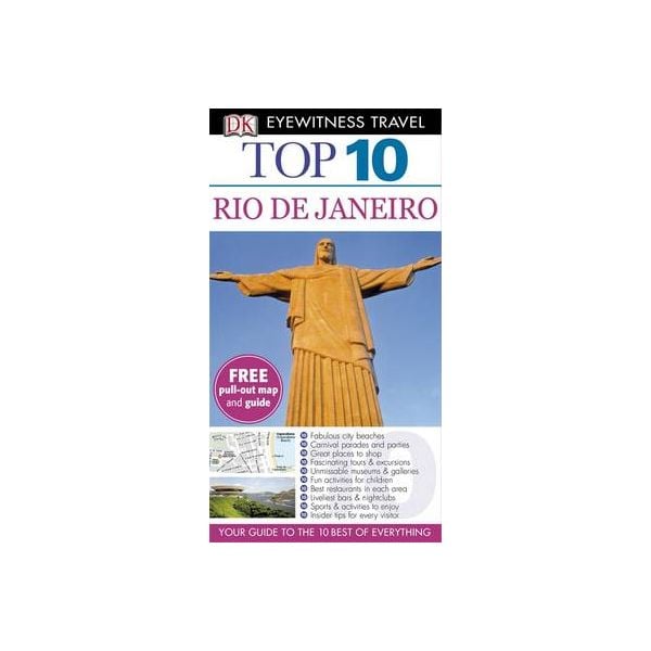 TOP 10 RIO DE JANEIRO. “DK Eyewitness Travel Gui