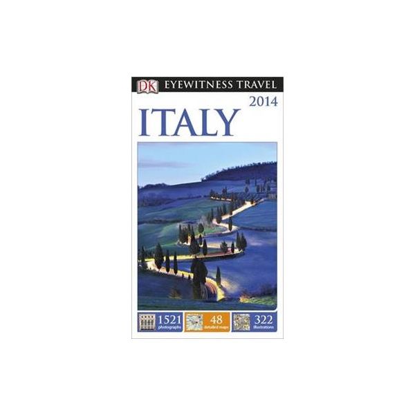 ITALY. “DK Eyewitness Travel Guide“