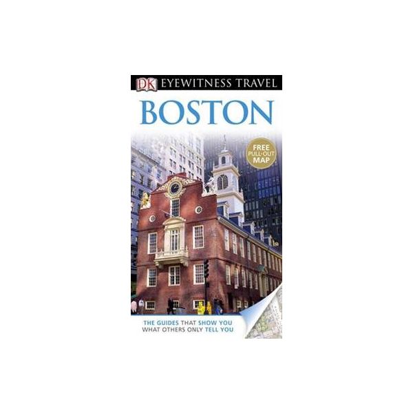 BOSTON. “DK Eyewitness Travel Guide“