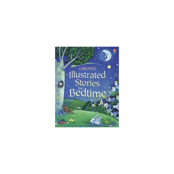 ILLUSTRATED STORIES FOR BEDTIME