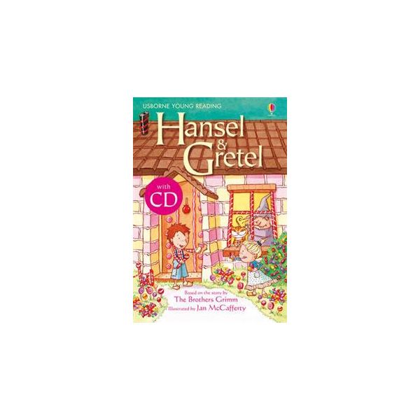 HANSEL AND GRETEL: Usborne Young Reading + CD