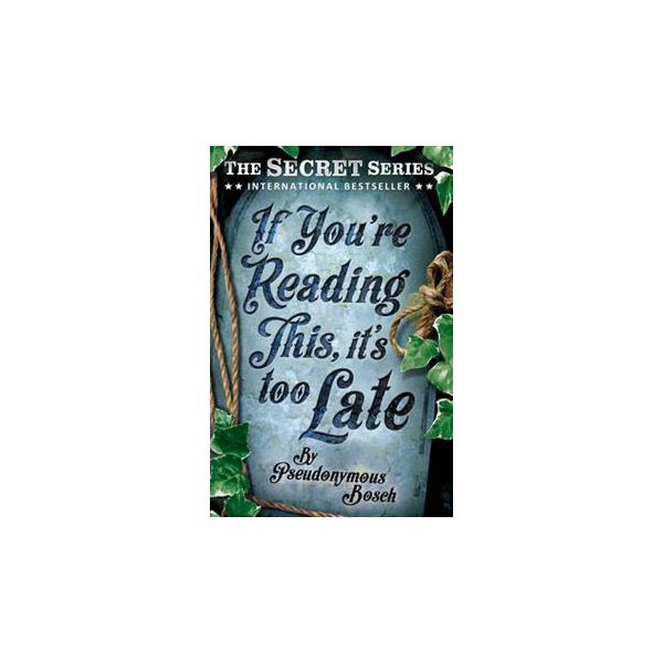 IF YOU`RE READING THIS, IT`S TOO LATE
