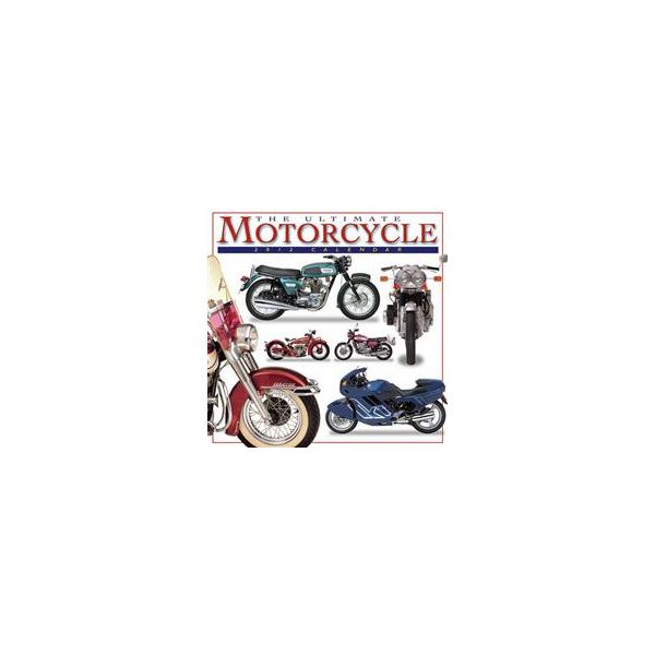 THE ULTIMATE MOTORCYCLE: 2012 Wall Calendar