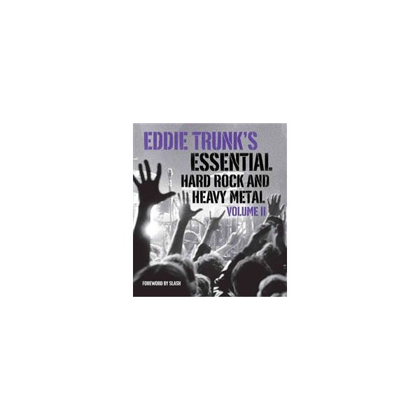 EDDIE TRUNK`S ESSENTIAL HARD ROCK AND HEAVY META