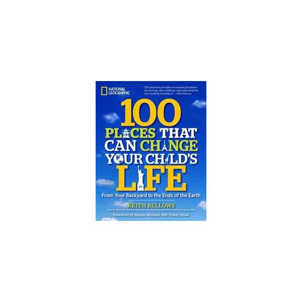 100 PLACES THAT CAN CHANGE YOUR CHILD`S LIFE: Fr