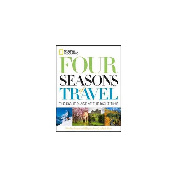 FOUR SEASONS OF TRAVEL: 400 of the World`s Best