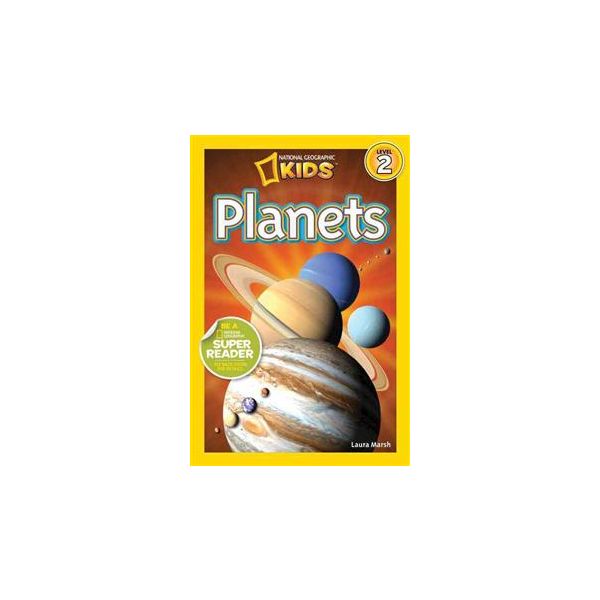 PLANETS. “National Geographic Readers“, Level 2