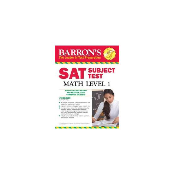 BARRON`S SAT SUBJECT TEST MATH LEVEL 1, 4th Edit
