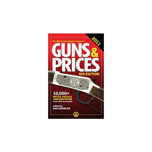 THE OFFICIAL GUN DIGEST BOOK OF GUNS & PRICES 20