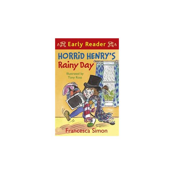 HORRID HENRY`S RAINY DAY. “Early Reader“