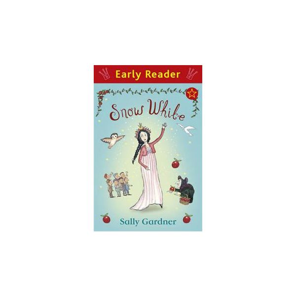 SNOW WHITE. “Early Reader“