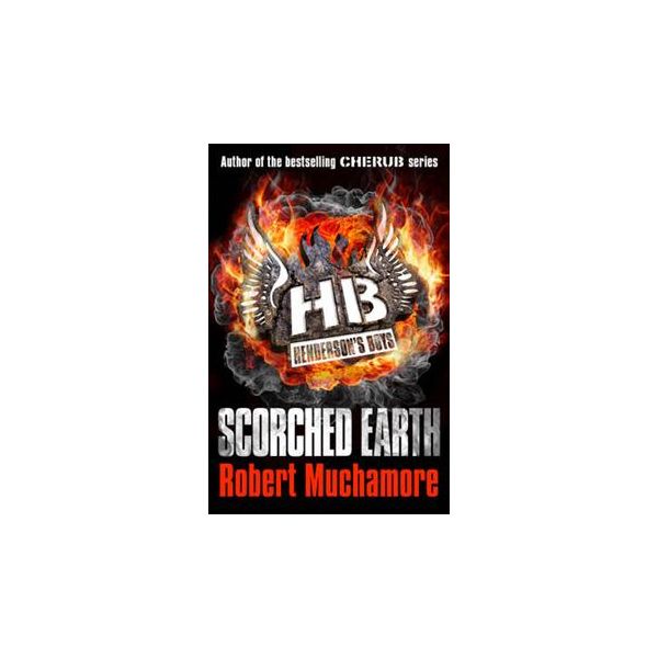 SCORCHED EARTH. “Henderson`s Boys“, Book 7
