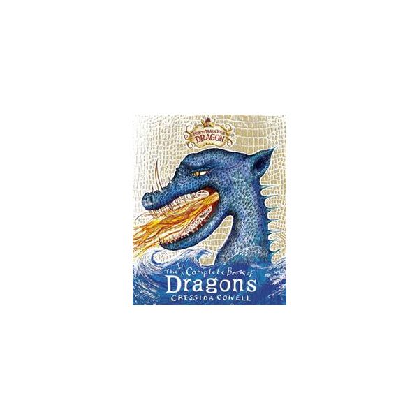 THE INCOMPLETE BOOK OF DRAGONS. “How to Train Yo