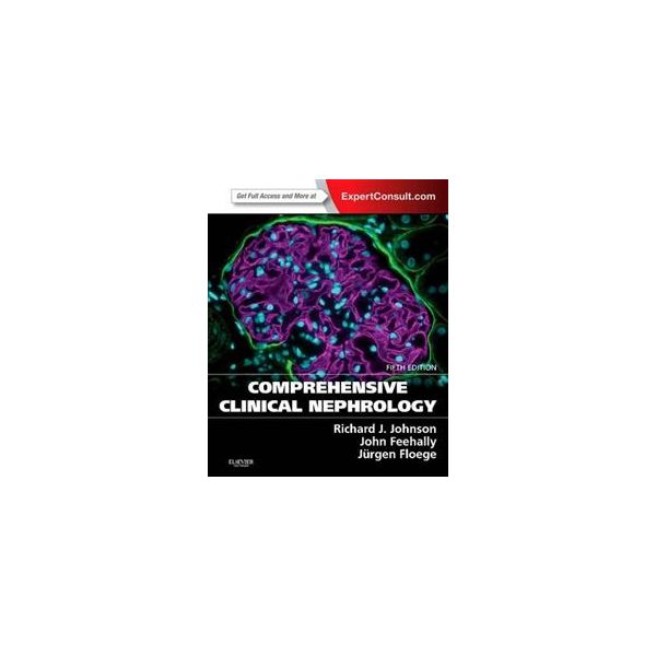 COMPREHENSIVE CLINICAL NEPHROLOGY, 5th Edition