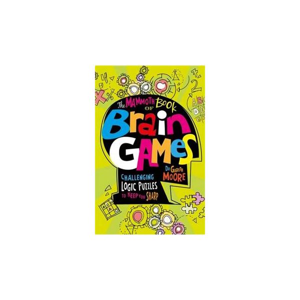 THE MAMMOTH BOOK OF BRAIN GAMES