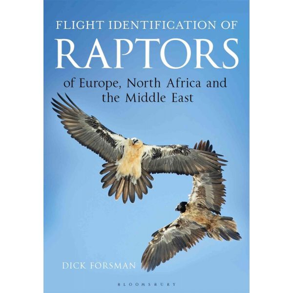 FLIGHT IDENTIFICATION OF RAPTORS OF EUROPE, NORTH AFRICA AND THE MIDDLE EAST