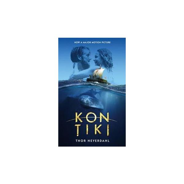KON-TIKI: Across the Pacific by Raft