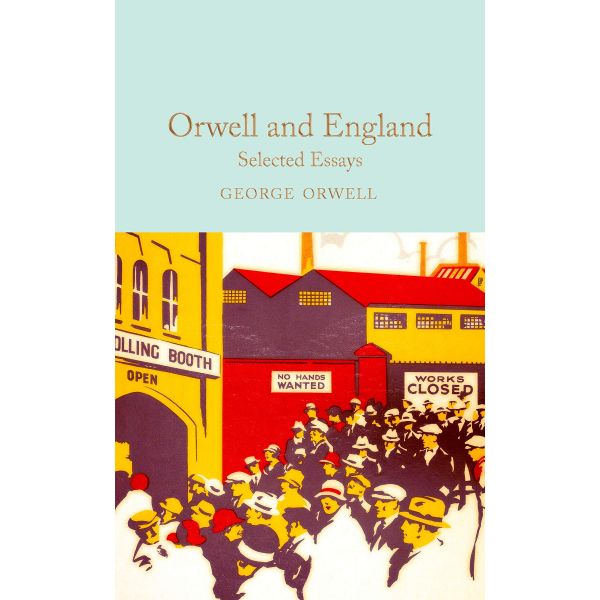ORWELL AND ENGLAND : Selected Essays