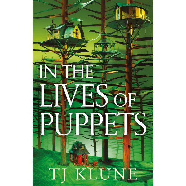 IN THE LIVES OF PUPPETS