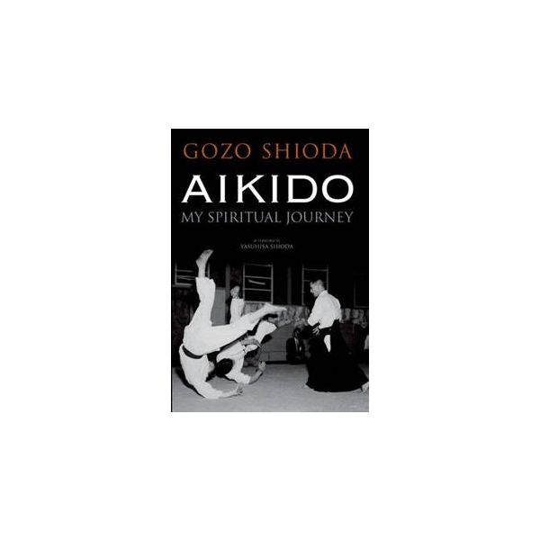 AIKIDO: My Spiritual Journey