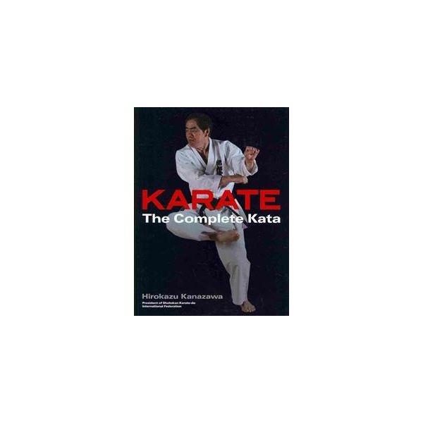 KARATE: The Complete Kata